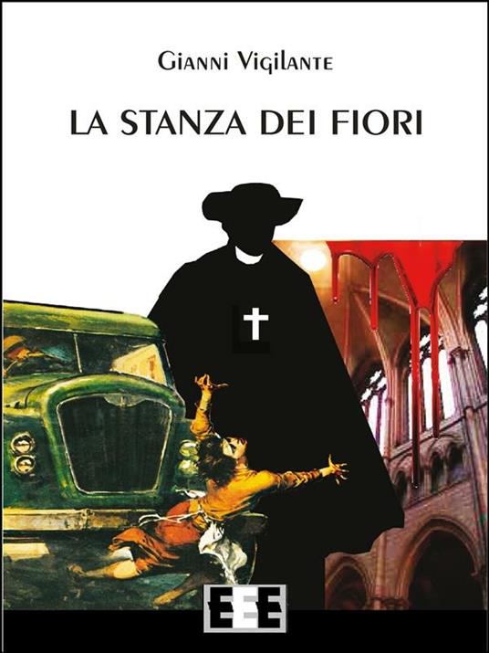 La stanza dei fiori - Gianni Vigilante - ebook