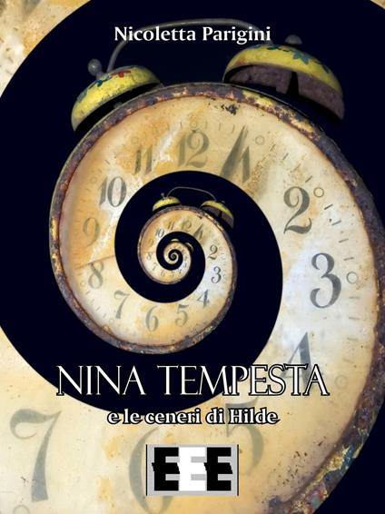 Nina Tempesta e le ceneri di Hilde - Nicoletta Parigini - copertina