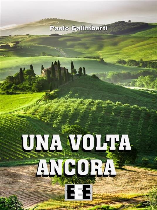 Una volta ancora - Paolo Galimberti - ebook