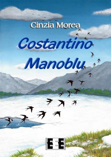 Costantino Manoblu - Cinzia Morea - ebook