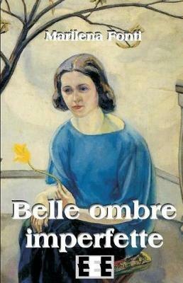 Belle ombre imperfette - Marilena Fonti - copertina