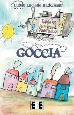 Goccia - Luisio Luciano Badolisani - copertina