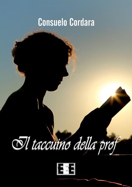 Il taccuino della prof - Consuelo Cordara - ebook