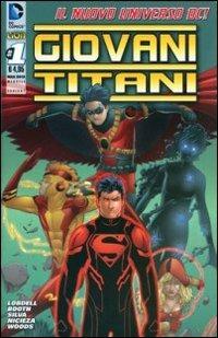 Giovani Titani. Ediz. variant. Vol. 1 - Scott Lobdell,Brett Booth,Fabian Nicieza - copertina