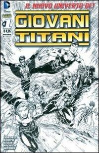 Giovani Titani. Ediz. ultravariant. Vol. 1 - Scott Lobdell,Brett Booth,Fabian Nicieza - copertina