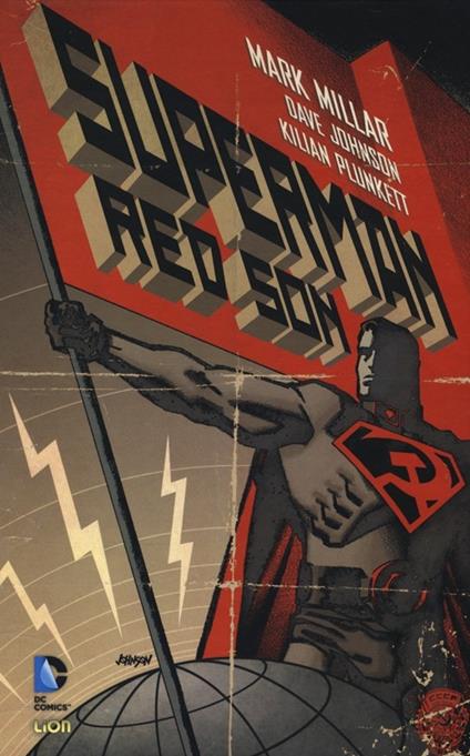 Red son. Superman - Mark Millar,Dave Johnson,Killian Plunkett - copertina