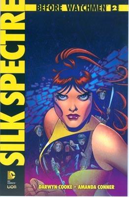 Silk spectre. Before Watchmen. Vol. 2 - Darwyn Cooke,Amanda Conner - copertina