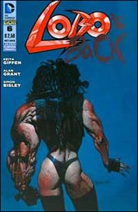 Lobo. Vol. 6 - Keith Giffen,Alan Grant,Simon Bisley - copertina