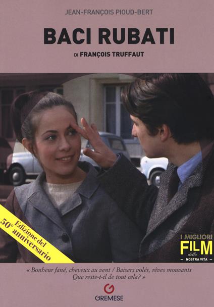 Baci rubati di François Truffaut - Jean-François Pioud-Bert - copertina