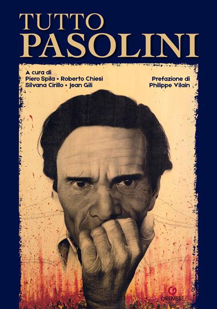 Tutto Pasolini. Ediz. illustrata - copertina