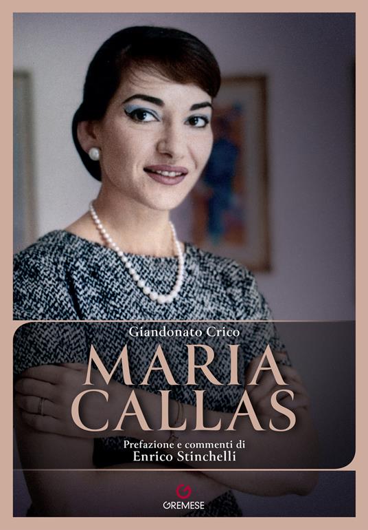 Maria Callas - Giandonato Crico - copertina