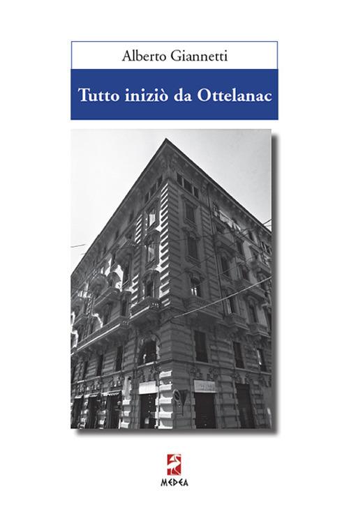 Tutto iniziò da Ottelanac - Alberto Giannetti - copertina