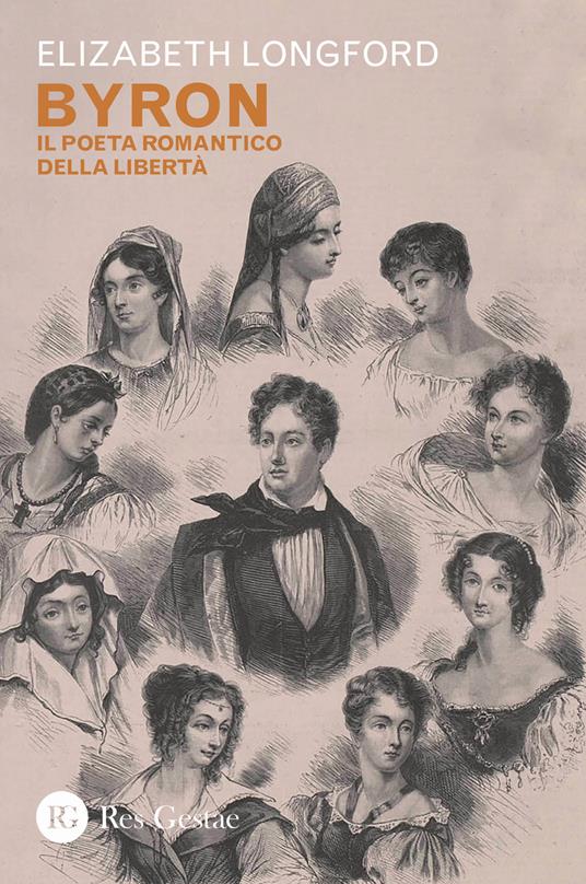 Byron. Il poeta romantico della libertà - Elizabeth Longford - copertina