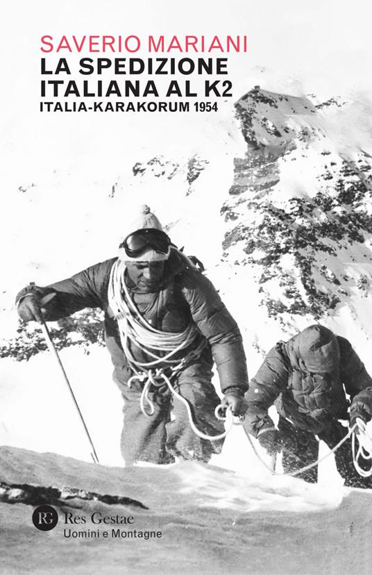 La spedizione italiana al K2. Italia-Karakorum 1954 - Saverio Mariani - ebook