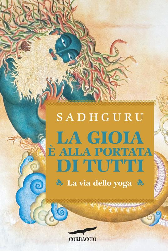 La gioia è alla portata di tutti. La via dello yoga - Sadhguru - copertina