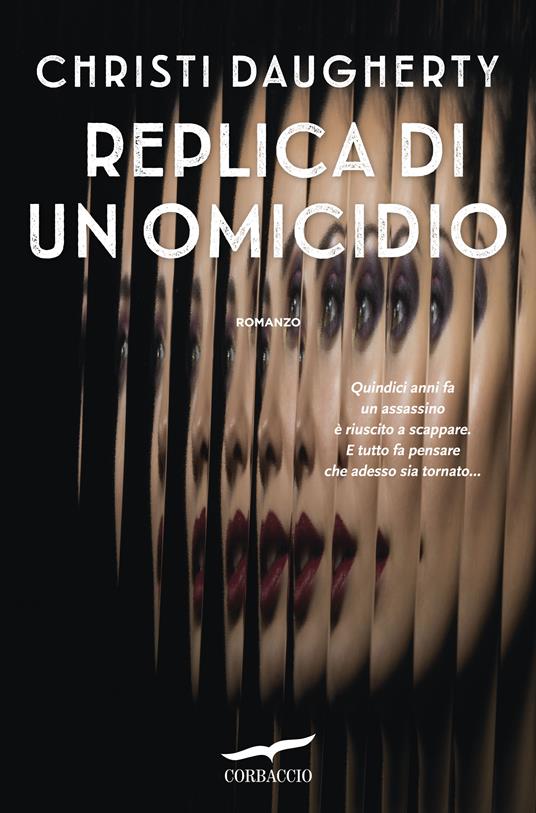 Replica di un omicidio - Christi Daugherty - copertina