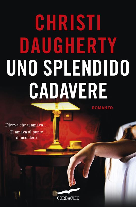 Uno splendido cadavere - Christi Daugherty - copertina