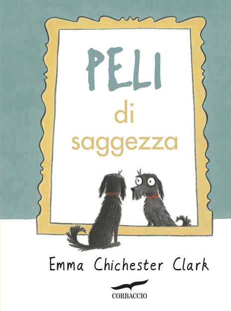 Peli di saggezza - Emma Chichester Clark - copertina