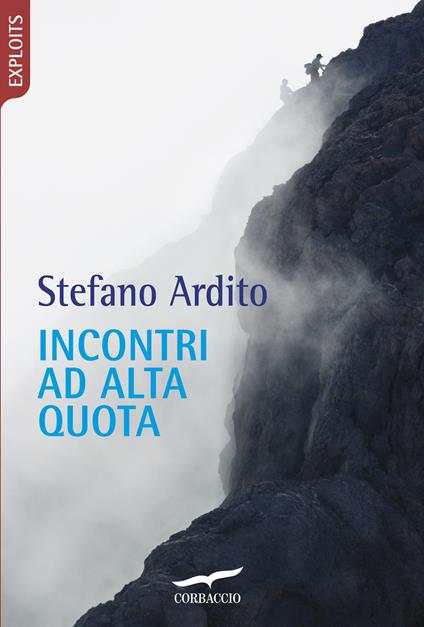 Incontri ad alta quota - Stefano Ardito - ebook