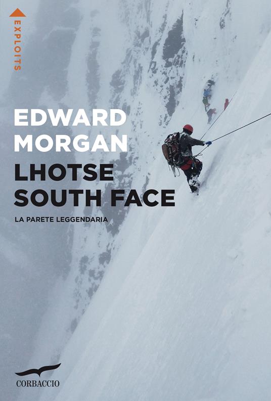 Lhotse South Face. La parete leggendaria - Edward Morgan - copertina