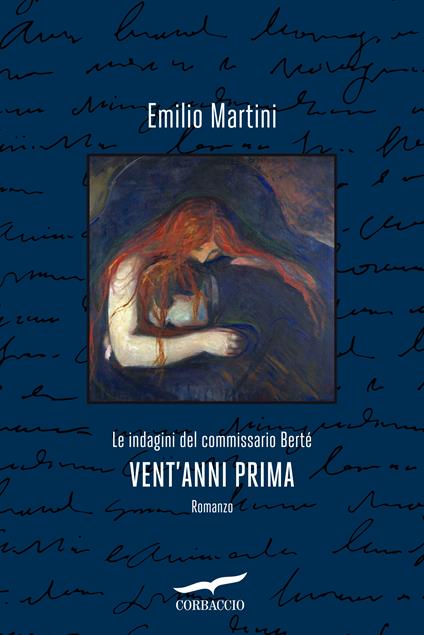 Vent'anni prima. Le indagini del commissario Berté - Emilio Martini - copertina