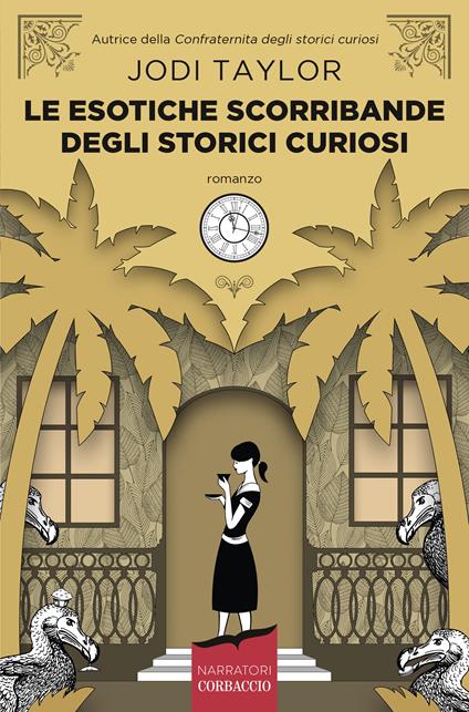 Le esotiche scorribande degli storici curiosi - Jodi Taylor,Maria Elisabetta De Medio - ebook