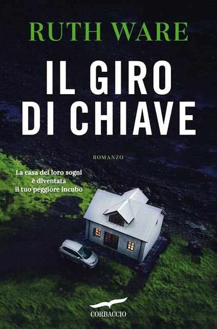 Il giro di chiave - Ruth Ware,Valeria Galassi - ebook