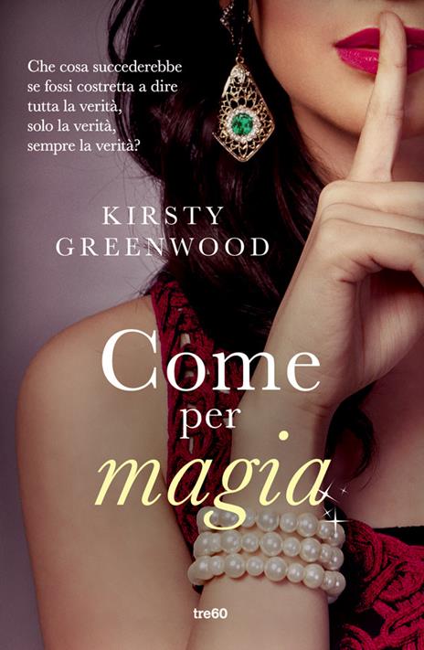 Come per magia - Kirsty Greenwood - 4