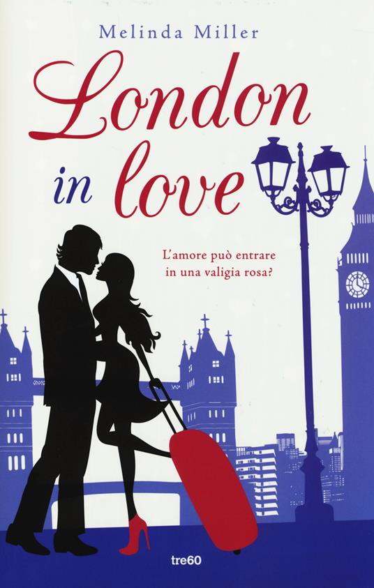 London in love - Melinda Miller - copertina