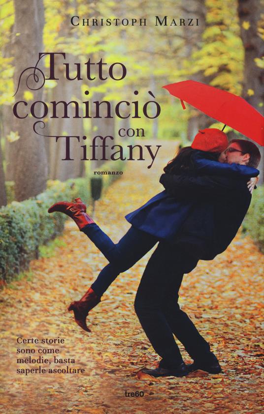 Tutto cominciò con Tiffany - Christoph Marzi - 6