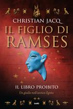 Il libro proibito. Il figlio di Ramses