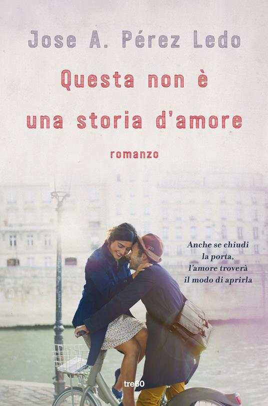 Questa non è una storia d'amore - José A. Pérez Ledo - copertina