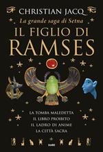 La grande saga di Setna. Il figlio di Ramses