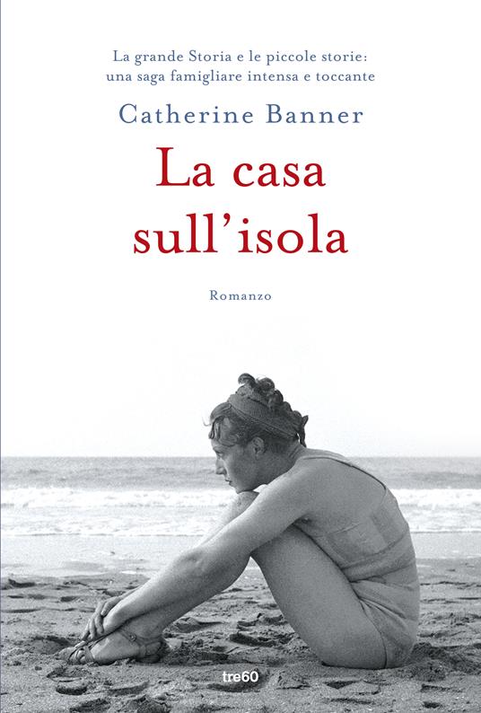 La casa sull'isola - Catherine Banner,Di Rocco Maria Laura - ebook