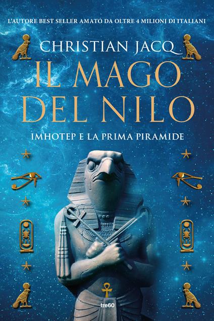 Il mago del Nilo. Imhotep e la prima piramide - Christian Jacq,Marcella Uberti-Bona - ebook