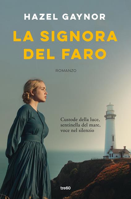 La signora del faro - Hazel Gaynor - copertina