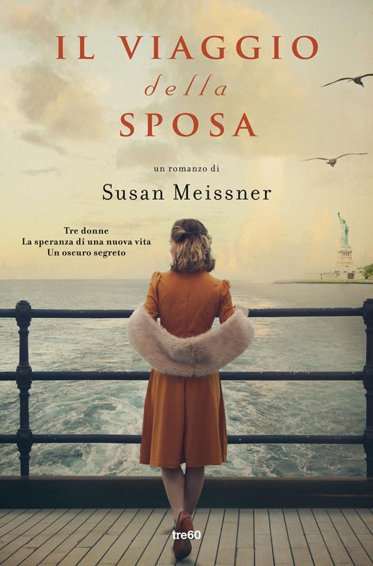 Il viaggio della sposa - Susan Meissner - copertina