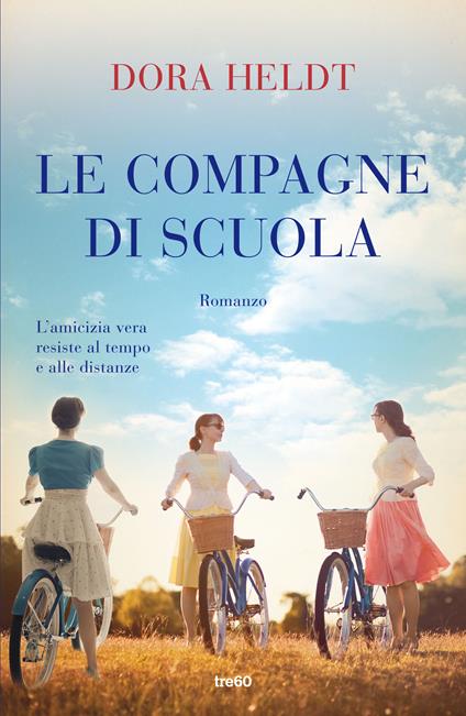 Le compagne di scuola - Dora Heldt - copertina