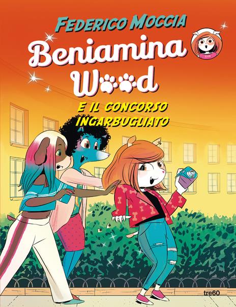 Beniamina Wood e il concorso ingarbugliato - Federico Moccia - copertina