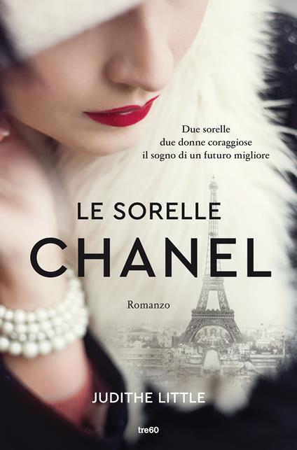 Le sorelle Chanel - Judithe Little,Ilaria Katerinov - ebook