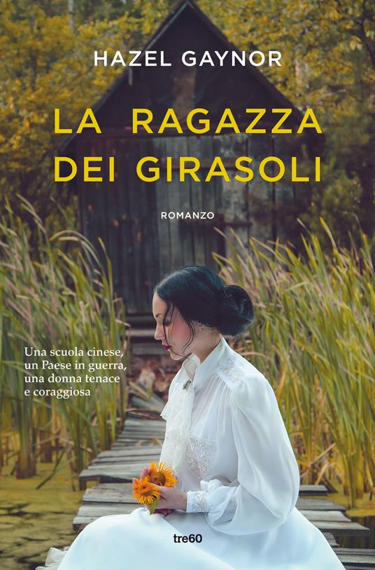 La ragazza dei girasoli - Hazel Gaynor,Maria Carla Dallavalle - ebook