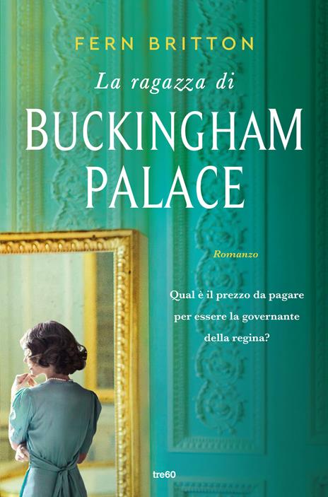 La ragazza di Buckingham Palace - Fern Britton - copertina