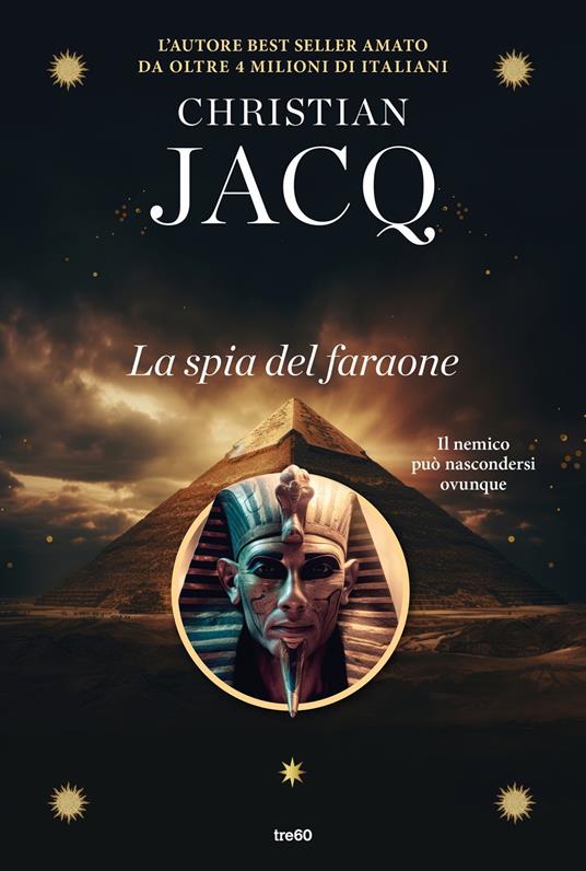 Sinuhe. La spia del faraone - Christian Jacq - copertina