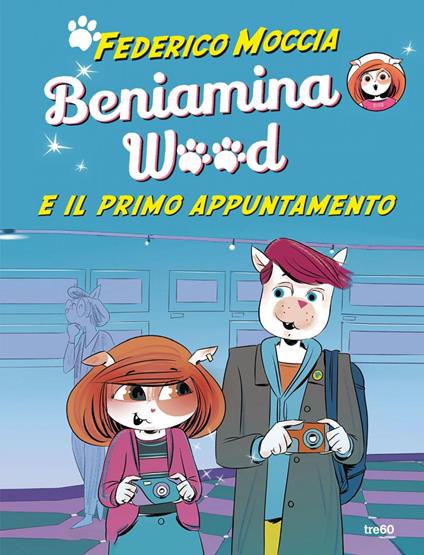 Beniamina Wood e il primo appuntamento - Federico Moccia - ebook