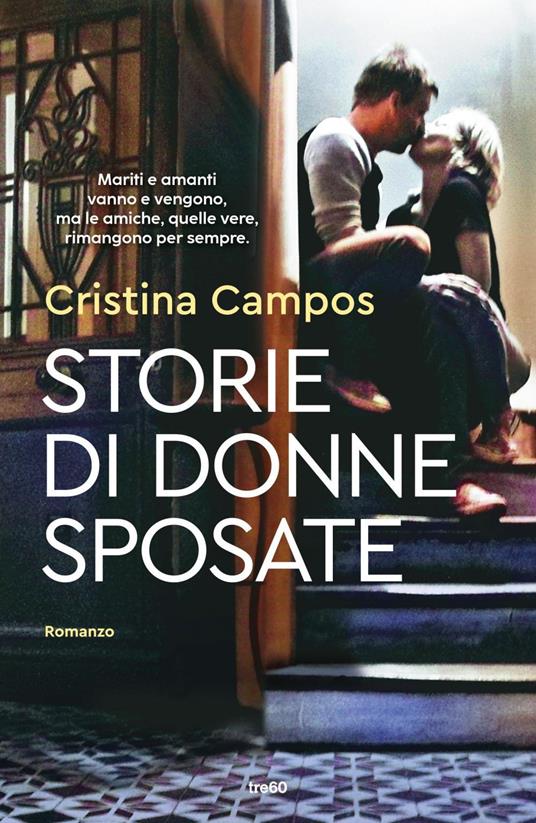 Storie di donne sposate - Cristina Campos,Camilla Falsetti - ebook