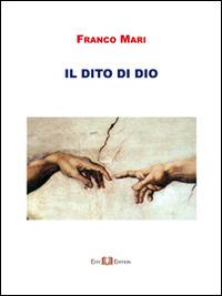 Il dito di Dio - Franco Mari - copertina