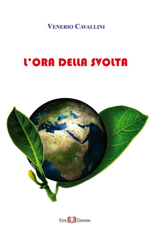 L' ora della svolta - Venerio Cavallini - copertina