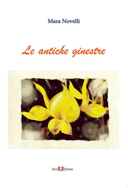 Le antiche ginestre - Mara Novelli - copertina