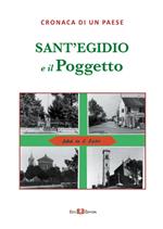 Cronaca di un paese. Sant'Egidio e il Poggetto