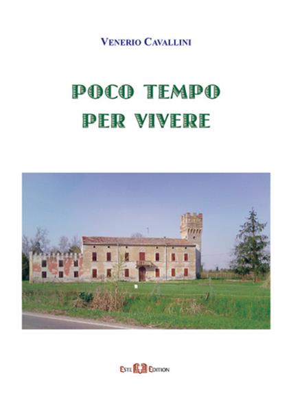 Poco tempo per vivere - Venerio Cavallini - copertina